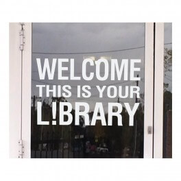 Welcome This Is Your Library Vinyl Lettering